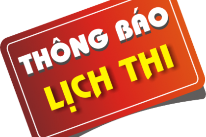 Lịch thi lần 2 - Áp dụng từ ngày 24 đến 27/03/2021