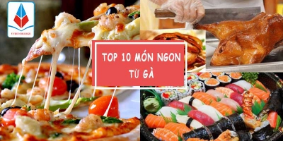 Top 10 món ngon từ gà - Học nấu ăn tại Ý VIỆT